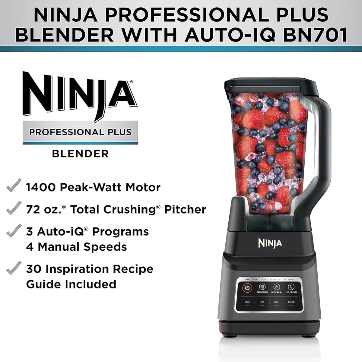 Ninja BN701 Professional Plus Blender, 1400 Peak Watts, 3 Functions for Smoothies, Frozen Drinks & Ice Cream with Auto IQ, 72-oz.* Total Crushing Pitcher & Lid, Dark Grey - PuriLite