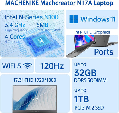 Machenike Machcreator N17A 17.3" Laptop, 17.3" FHD 120Hz Display, 4-Cores Intel Processor, 16GB DDR5 RAM, 512GB PCIe SSD, HDMI, Webcam, Backlit Keyboard, SD Card Reader, Wi-Fi, Windows 11 Home, Grey - PuriLite