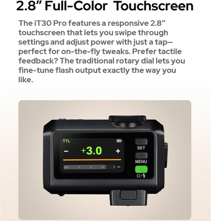 Godox iT30Pro S iT30Pro-S TTL Flash for Sony Camera, GN15 1.5s Recycle Time, 560 Full Power Flash, 1/8000 HSS, 2.4G Wireless, Built-in Lithium Battery, 2.8″ Full-Color Touchscreen Speedlight (Black) - PuriLite