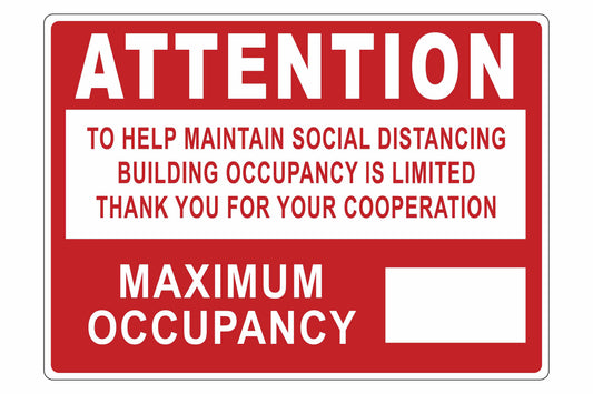 Larson Attention Building Occupancy Is Limited - Includes (1) Adhesive Backed Vinyl Warning Sign - PuriLite