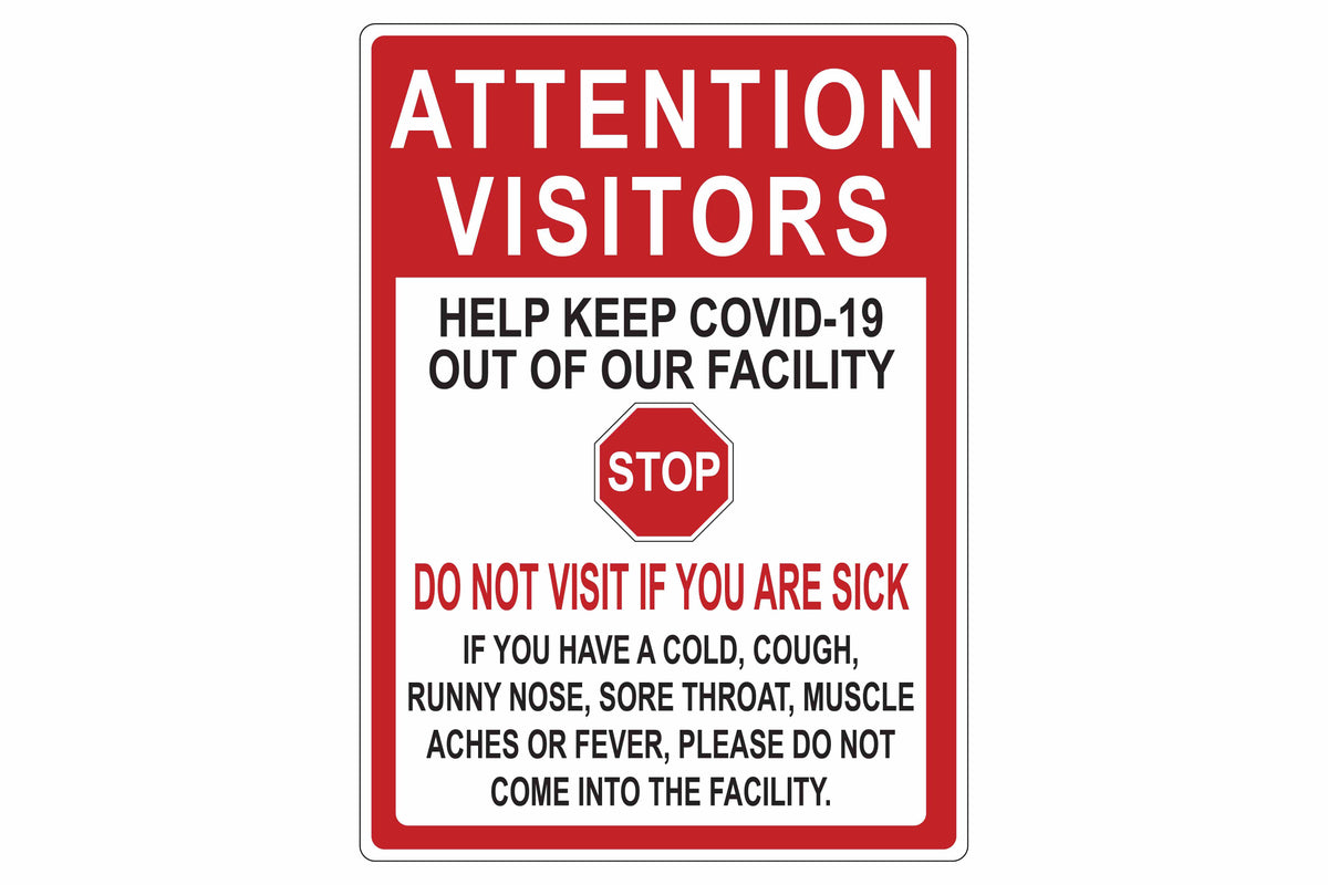 Larson Attention Visitors: Do Not Visit If You Are Sick Sign - Includes (1) Adhesive Backed Vinyl Warning Sign - PuriLite