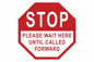 Larson STOP Wait Here Until Called Forward Floor Sign - Includes (1) Adhesive Backed Vinyl Warning Sign - PuriLite
